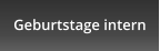 Geburtstage intern
